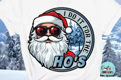 I Do It For The Ho's | Funny Christmas PNG | Santa Product Image 1