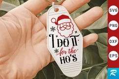 I Do It For The SVG , Christmas Motel Keychain SVG Design Product Image 1