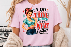 I Do What I Want PNG, Retro Pin Up Girl Sublimation Product Image 3