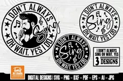 Don't Always Sing SVG - Music Shirt Svg- choir teacher Svg Product Image 1