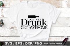 I don&#039;t get drunk get awesome SVG - St. Patrick&#039;s Day Design Product Image 1