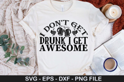 I don&#039;t get drunk i get SVG - Funny Wine Design Product Image 1