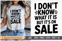 I Don't Know What It Is But It's On Sale SVG, Black Friday Product Image 1