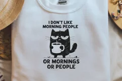 Funny Cat png Coffee, I don't like morning people below Product Image 2