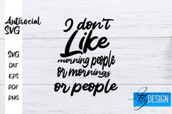 Antisocial Quotes SVG | Sarcastic Quotes|Funny Quotes Design Product Image 1