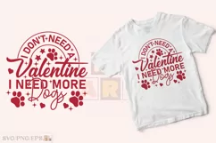 Funny Dog Lover Gift, Dog Valentine SVG T-shirt Design Product Image 2