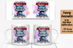 I don't need your attitude i brought my own PNG Product Image 1