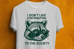 Funny Raccoon SVG Sarcastic Introvert Shirt File PNG Product Image 3