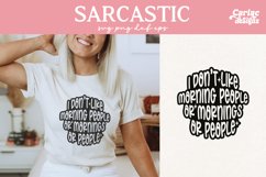 I Don&#039;t Like Morning People SVG