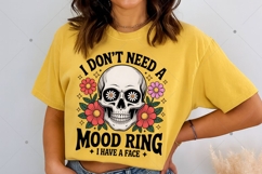 I Don't Need A Mood Ring Sarcasm PNG, Funny Trendy Womens Product Image 4