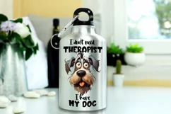 Funny Dog Sublimation | I Don't Need Therapist I Have My Dog Product Image 2