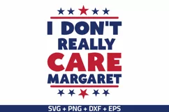 I Don't Really Care Margaret SVG, Funny SVG, Sarcastic SVG Product Image 2