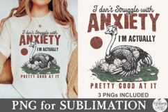 I Don't Struggle With Anxiety PNG Product Image 1