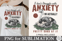 I Don't Struggle With Anxiety PNG Product Image 7