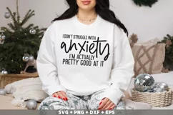Funny I don't struggle with anxiety SVG, PNG, Sarcastic SVG Product Image 1
