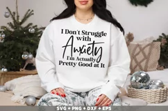 Funny I don't struggle with anxiety SVG, PNG, Sarcastic SVG Product Image 2