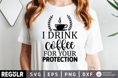 coffee, coffee mug, for your protection, funny, coffee cup, coffee lover, gift, i drink coffee, birthday gift, I Drink Coffee, funny coffee mug