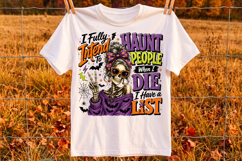I Fully Intend To Haunt People When I Die PNG,Trendy Spooky Product Image 2
