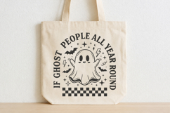 I Ghost People All Year Round Png, Halloween Funny Ghost Product Image 4