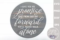 Farmhouse Love Round Sign Svg, You Will Never Walk Alone Product Image 1