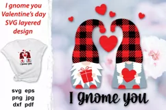 Cute Valentine’s day layered SVG design with quote I gnome you and romantic gnomes and hearts for cut, t shirt design, mug, tote bag.