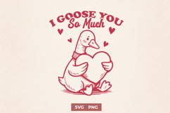 Funny Goose SVG PNG | I Goose You So Much Pun Cute Design Product Image 1