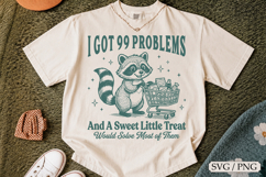 I Got 99 Problems Cute Little Raccoon SVG Product Image 1