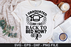 Graduation SVG Design - i graduated can i go back to bed now Product Image 4