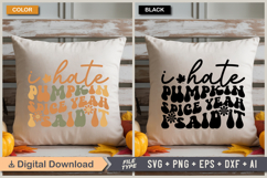 I Hate Pumpkin Spice Yeah I Said It SVG | Fall Retro SVG Product Image 3