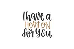 I Have A Heart On For You SVG Cut File Product Image 1