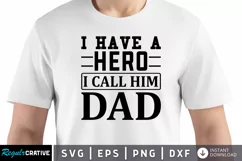 I have a hero i call him dad SVG, Father's Day SVG Design Product Image 1