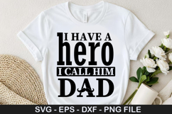 I have a hero i call him dad SVG - Father&#039;s Day Design Product Image 1