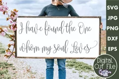 I Have Found The One My Soul Loves | Farmhouse Svg Love Sign Product Image 1