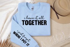 I have it all together sleeve SVG, Positive Vibes SVG Product Image 2