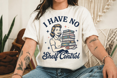 I Have No Shelf Control PNG, Funny Book Lover Design Product Image 3