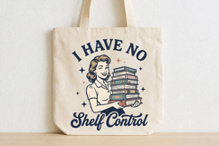 I Have No Shelf Control PNG, Funny Book Lover Design Product Image 4