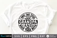 I have two titles dad and SVG, Grandpa SVG Design Product Image 1