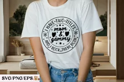 Funny Grandma Sayings, Mom and Gammy SVG T-shirt Design Product Image 3