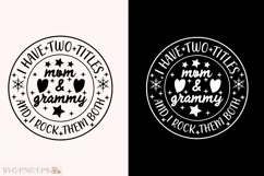 Funny Grandma Sayings Mom and Grammy SVG T-shirt Design Product Image 1