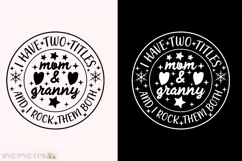 Funny Grandma Sayings Mom and Granny SVG T-shirt Design Product Image 1