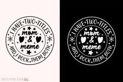 Funny Grandma Sayings Mom and Meme SVG T-shirt Design Product Image 1