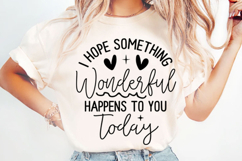 I hope something wonderful Day Svg Design Product Image 1