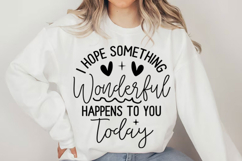 I hope something wonderful Day Svg Design Product Image 4