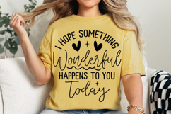 I hope something wonderful Day Svg Design Product Image 5