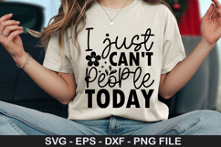 I just Can t People Today SVG - Motivational Design Product Image 1