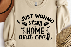I just wanna stay home SVG, I love Crafti Product Image 1