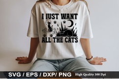 I Just Want All the Cats SVG - Cat Design Product Image 1