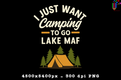 I Just Want Camping PNG Lake Adventure Outdoor Design
