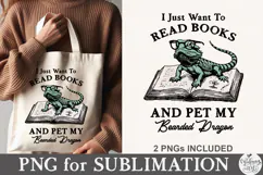 I Just Want To Read Books And Pet My Bearded Dragon PNG Product Image 2