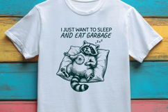 I Just Want To Sleep And Eat Garbage SVG - Funny Raccoon PNG Product Image 3